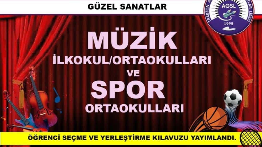 MÜZİK İLKOKUL/ORTAOKULLARI VE SPOR ORTAOKULLARI ÖĞRENCİ SEÇME VE YERLEŞTİRME KLAVUZU YAYIMLANDI.
